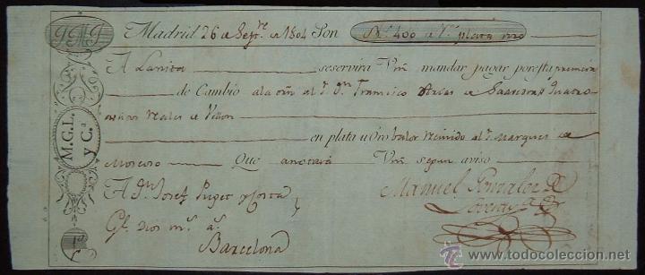 Documentos bancarios: Letra de Cambio: Expedida en Madrid y abonada en Barcelona (1804) - Foto 1