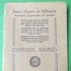 Documentos bancarios: BANCO HISPANO DE EDIFICACIÓN - SOCIEDAD COOPERATIVA DE CRÉDITO - ESTATUTOS SOCIALES - AÑO 1932