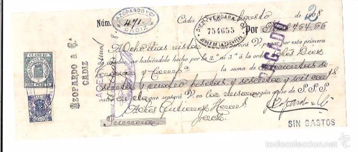 Documentos bancarios: LETRA DE CAMBIO. AZOPARDO Y C&ordf;. CADIZ. A&Ntilde;O 1908. - Foto 1