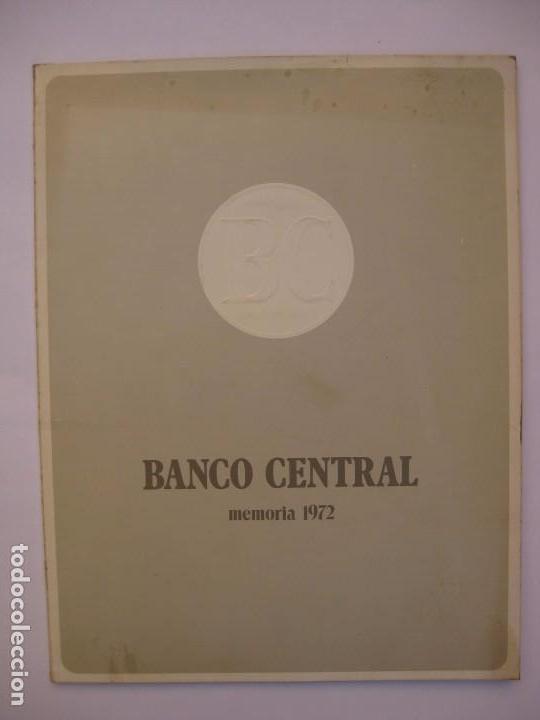Documentos bancarios: BANCO CENTRAL - MEMORIA A&Ntilde;O 1972 - Foto 1