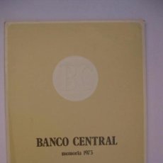 Documentos bancarios: BANCO CENTRAL - MEMORIA 1973