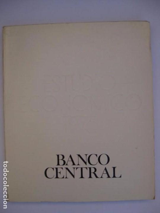 Documentos bancarios: BANCO CENTRAL - ESTUDIO ECON&Oacute;MICO 1975 - Foto 1