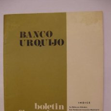 Documentos bancarios: BANCO URQUIJO - BOLETÍN FINANCIERO - NOVIEMBRE 1971. Lote 66869222