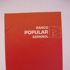 Documentos bancarios: BANCO POPULAR ESPAÑOL - INFORMACIÓN FINANCIERA SEMESTRAL - JUNIO 1973. Lote 66884230