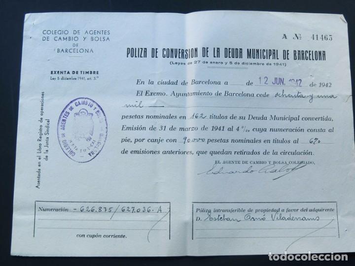 Documentos bancarios: POLIZA DE CONVERSION DE LA DEUDA MUNICIPAL DE BARCELONA / A&Ntilde;O 1942 - Foto 1