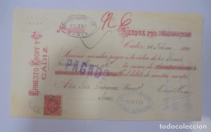 Documentos bancarios: CHEQUE. ERNESTO KROPF Y CIA. CADIZ. 1891 - Foto 1