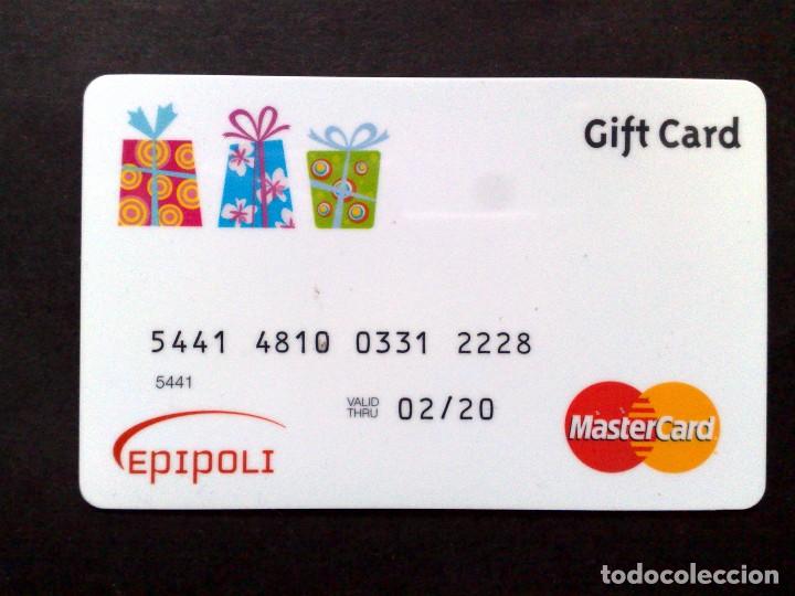 Documentos bancarios: TARJETA MASTERCARD-GIFT CARD EPIPOLI,USADA. - Foto 1
