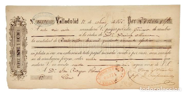 Documentos bancarios: LETRA DE CAMBIO P&Eacute;REZ SAENZ Y VICENTE. VALLADOLID 1876 - Foto 1