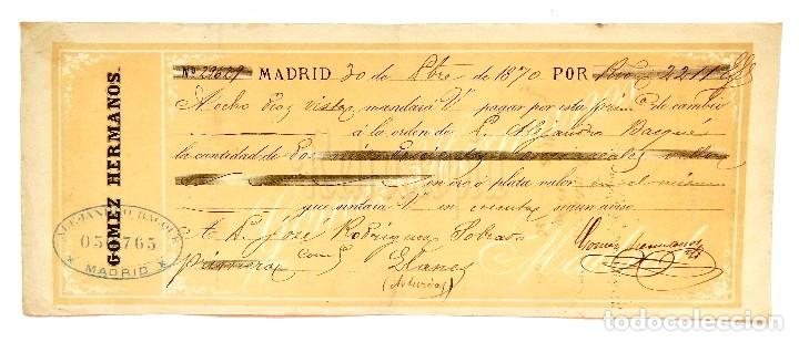 Documentos bancarios: LETRA DE CAMBIO G&Oacute;MEZ HERMANOS. MADRID 1874 - Foto 1
