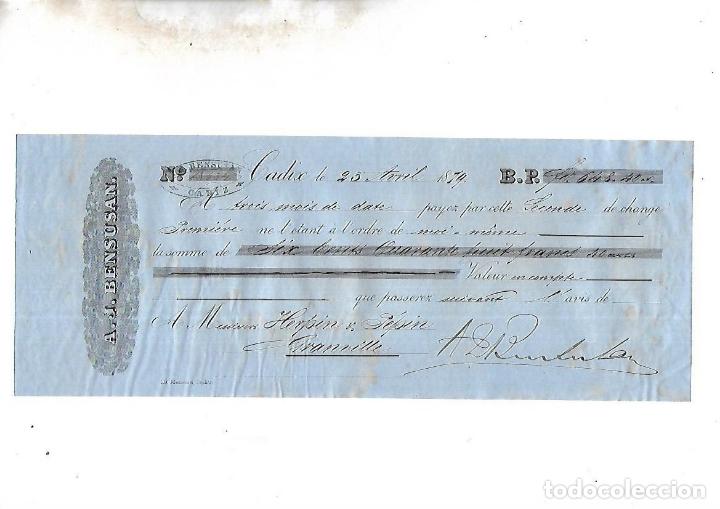 Documentos bancarios: LETRA DE CAMBIO. A.J.BENSUSAN. CADIZ. 1879 - Foto 1