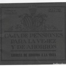 Documentos bancarios: CAJA DE PENSIONES PARA LA VEJEZ Y DE AHORROS - LIBRETA DE AHORRO A LA VISTA 1949 - AGENCIA DE GRACIA