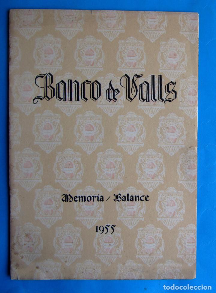Documentos bancarios: MEMORIA BALANCE. BANCO DE VALLS. EJERCICIO, 1955. - Foto 1