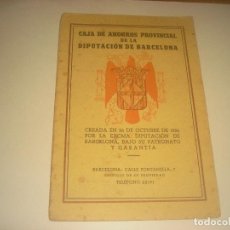 Documentos bancarios: CAJA DE AHORROS PROVINCIAL DE LA DIPUTACION DE BARCELONA, 1945.. Lote 223988766