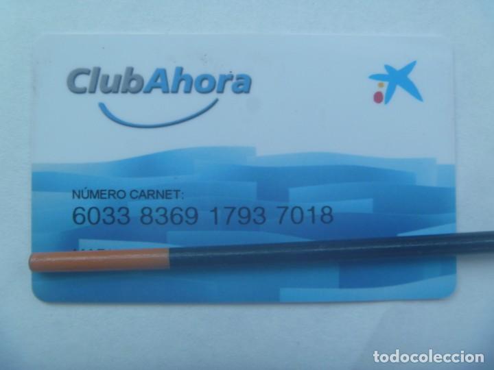 Documentos bancarios: TARJETA DEL CLUBAHORA DE LA CAIXA - Foto 1