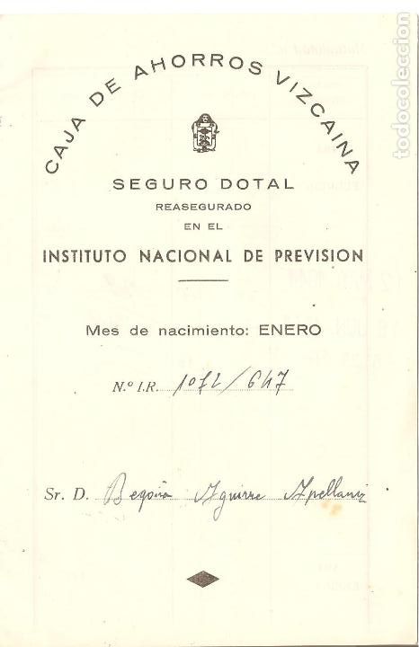 Documentos bancarios: CARTILLA CAJA DE AHORROS VIZCA&Iacute;NA, SEGURO DOTAL, REASEGURADO INS. NACIONAL PREVISI&Oacute;N, 1944 - Foto 1