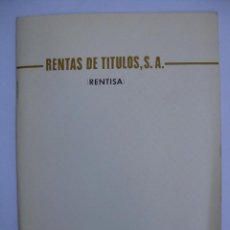 Documentos bancarios: RENTAS DE TÍTULOS, S.A. RENTISA MEMORIA DEL EJERCICIO DE 1973 AÑO