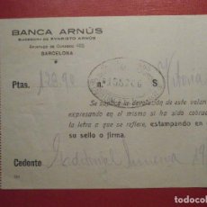 Documentos bancarios: BANCA ARNÚS - RECIBO - AÑOS 1910´S - 11 X 16 CM