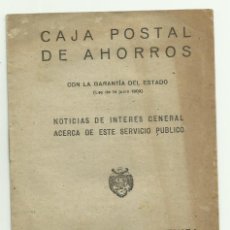 Documentos bancarios: CAJA POSTAL DE AHORROS - MADRID 1940 - CLASES DE CARTILLAS - INTERESES - CREDITOS - TARIFAS CORREOS. Lote 323259238