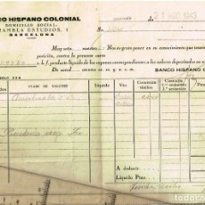 Documentos bancarios: 1943 BANCO HISPANO COLONIAL DISPONIBILIDAD PRODUCTO LÍQUIDO CUPONES DE VALORES TENEMOS DEPOSITADOS. Lote 339989708