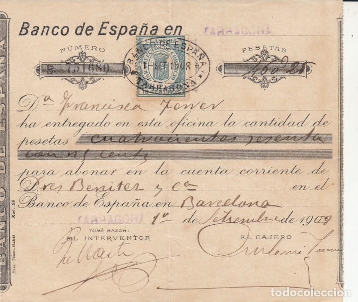 Documentos bancarios: RESGUARDO INGRESO BANCO DE ESPA&Ntilde;A - TARRAGONA - 1908 - Foto 1