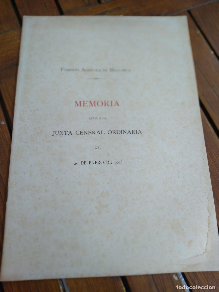 Documentos bancarios: MEMORIA DEL FOMENTO AGR&Iacute;COLA DE MALLORCA. 1908 - Foto 1