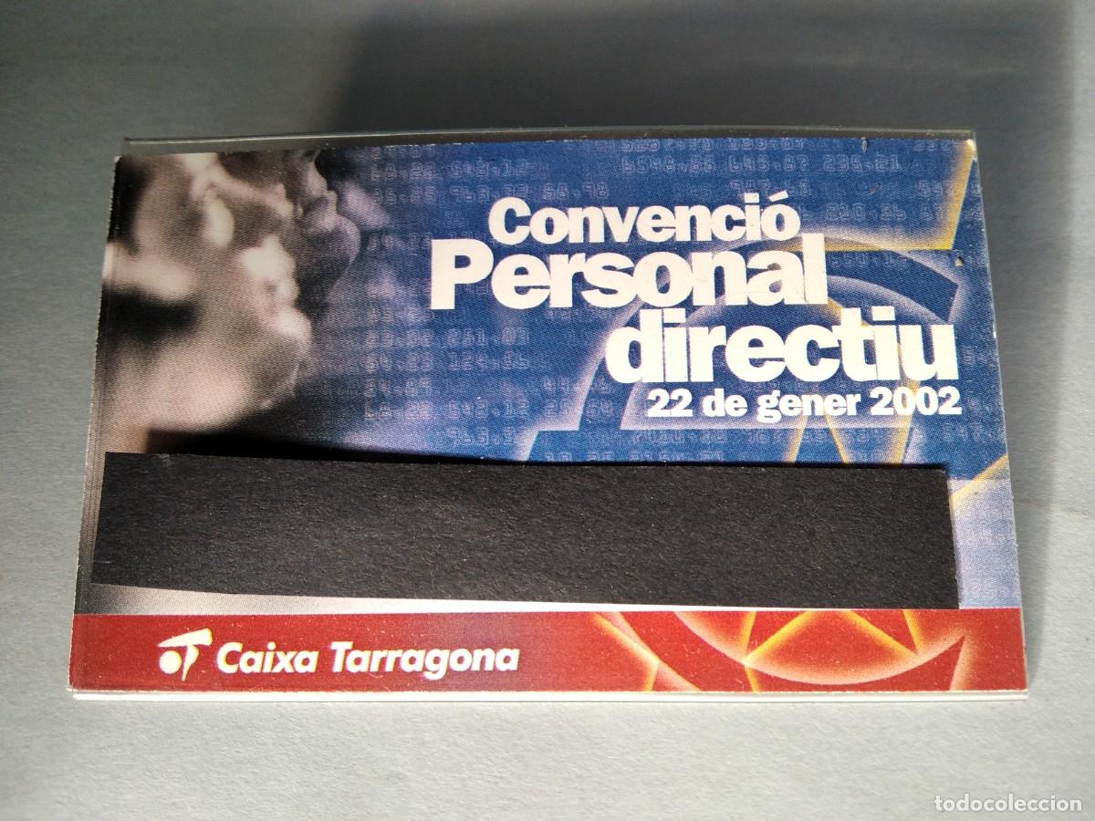 Documentos bancarios: TARJETA PERSONAL CONVENCI&Oacute; DIRECTIU (2002) CAIXA TARRAGONA. - Foto 1