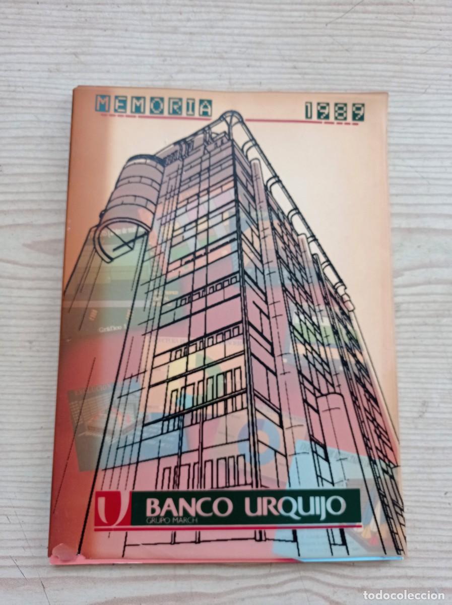 Documentos bancarios: Memoria Banco Urquijo 1989 - Foto 1