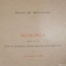 Documentos bancarios: BANCO DE BARCELONA. MEMORIAS JUNTA GENERAL ORDINARIA DE ACCIONISTAS. 1892-1907 IMPRENTA HENRICH Y Cª