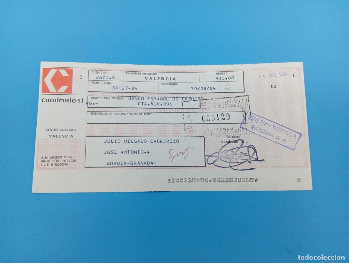 Documentos bancarios: LETRA DE CAMBIO. CUADRADO, S.L. VALENCIA. 1984. - Foto 1