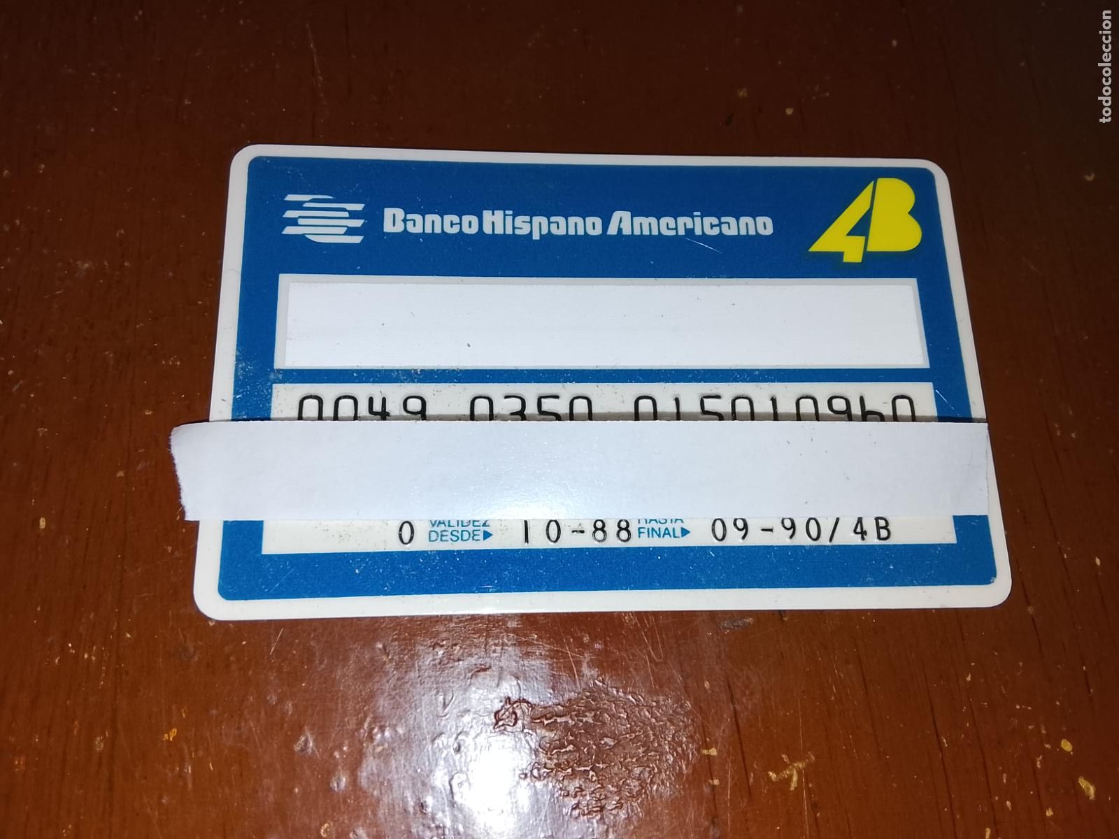 Documentos bancarios: Antigua Tarjeta de D&eacute;bito Sistema 4B - Banco Hispano Americano - A&ntilde;o 1988/1990 - Coleccionismo Banca