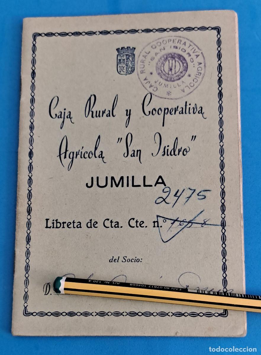 Documentos bancarios: CAJA RURAL Y COOPERATIVA AGR&Iacute;COLA SAN ISIDRO DE JUMILLA ( Murcia ) - a&ntilde;o 1972/73