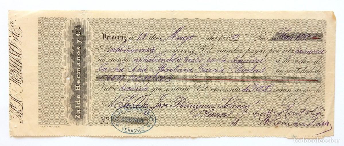 Documentos bancarios: LETRA DE CAMBIO ZALDO HERMANOS Y CIA. VERACRUZ MEXICO MEJICO A&Ntilde;O 1889