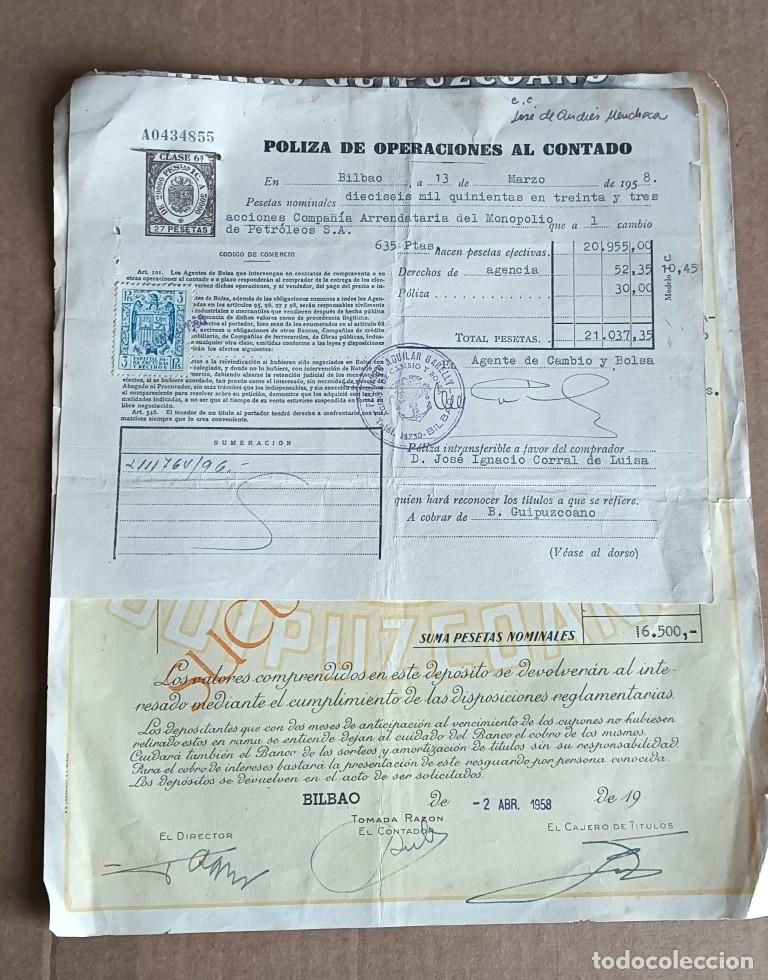 Documentos bancarios: P&oacute;liza de operaciones al contado Bilbao 1958 compa&ntilde;&iacute;a arrendataria del monopolio de Petr&oacute;leos CAMPSA