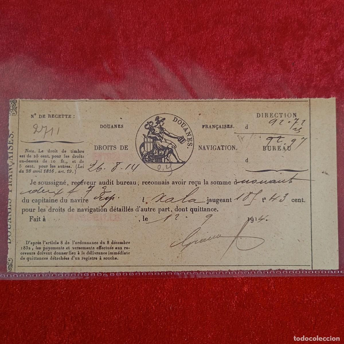 Documentos bancarios: RECIBO COMERCIAL - DOUANES FRAN&Ccedil;AISES - 1914 - NAVIRE XALA - MATAMALA - EXPORTADORES -VILASAR / 3479