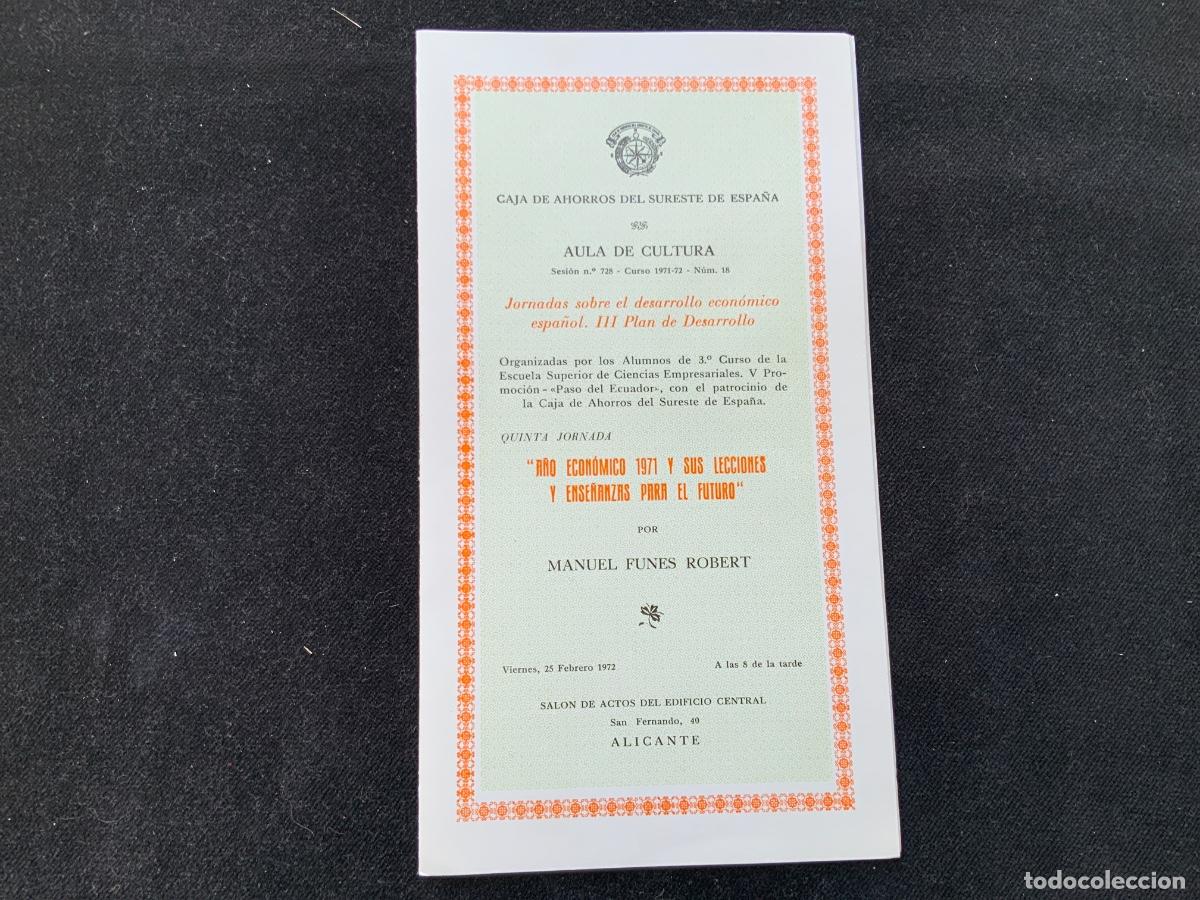 Documentos bancarios: Programa o folleto, conferencia, caja ahorros sureste espa&ntilde;a, 1971, 1972, manuel funes. 22x12cm.