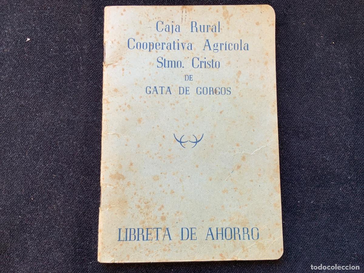 Documentos bancarios: Antigua libreta de ahorro, caja rural cooperativa santisimo cristo, gata de gorgos. 1962.