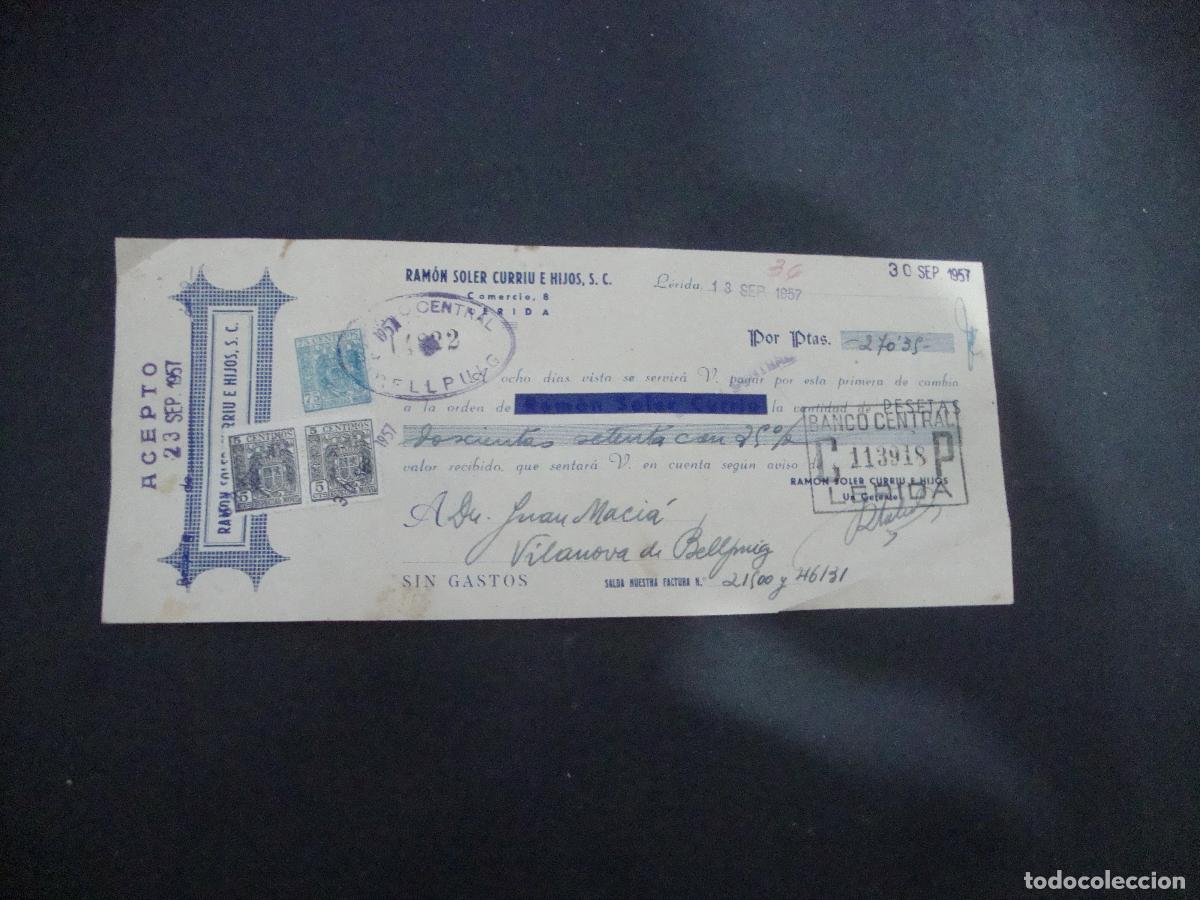 Documentos bancarios: ANTIGUA LETRA DE CAMBIO ACEPTADA RAMON SOLER CURRIU E HIJOS S C LERIDA 1957