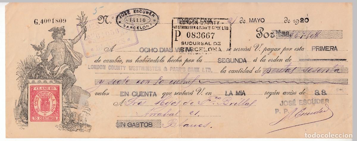 Documentos bancarios: 1920 LETRA CAMBIO CLASE 11&ordf; 10 CTS SERIE DE 1919. JOSE ESCUDER BARCELONA, LONDON COUNTY WESTMINSTER