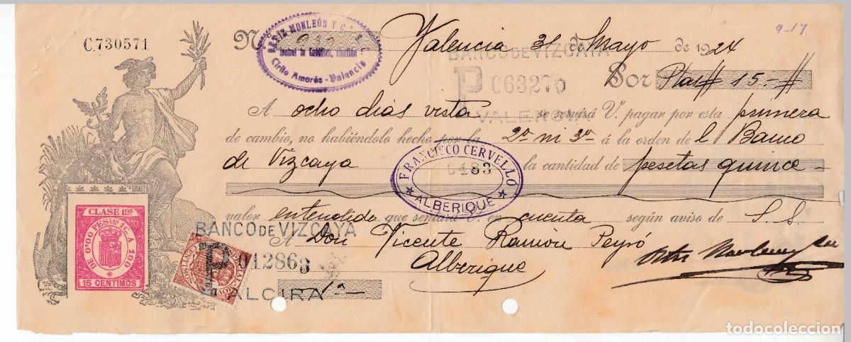 Documentos bancarios: 1924 LETRA CAMBIO CLASE 12&ordf; 15 CTS SERIE 1920-21. ORTIZ MONLEON VALENCIA, FRANCISCO CERVELLO ALBERIQ