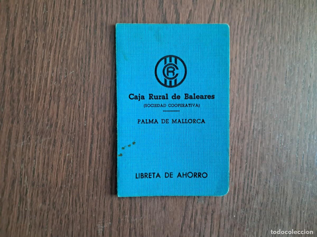 Documentos bancarios: libreta de ahorros, caja rural de Baleares, sociedad cooperativa, Mallorca. a&ntilde;o 1977.
