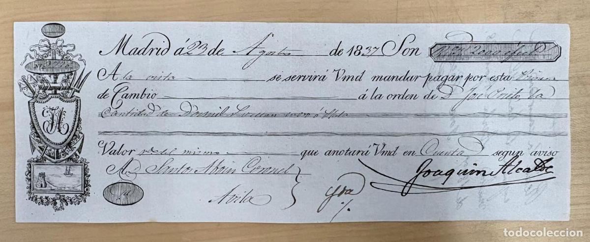 Documentos bancarios: LETRA DE CAMBIO A LA VISTA A FAVOR DE JOS&Eacute; PRIETO. MADRID, 22 DE AGOSTO DE 1837