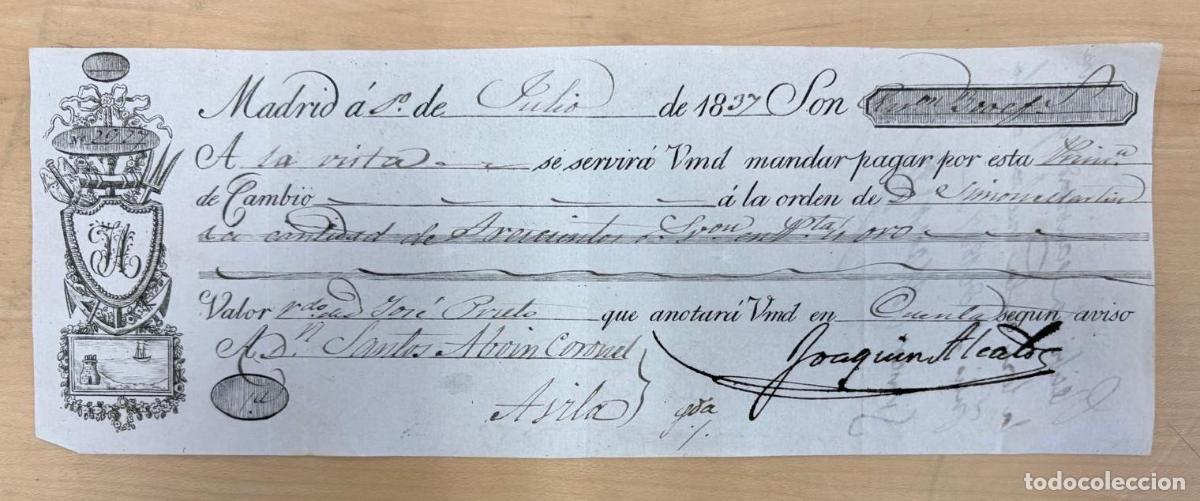 Documentos bancarios: LETRA DE CAMBIO A LA VISTA A FAVOR DE D. SIM&Oacute;N MORENO. MADRID, 2 DE JULIO DE 1837