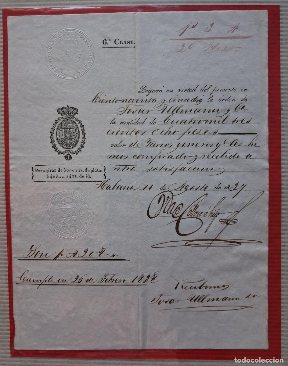 Documentos bancarios: La Habana (Cuba) 1837 Pagar&eacute; 6&ordf; Clase. Sellos en seco.
