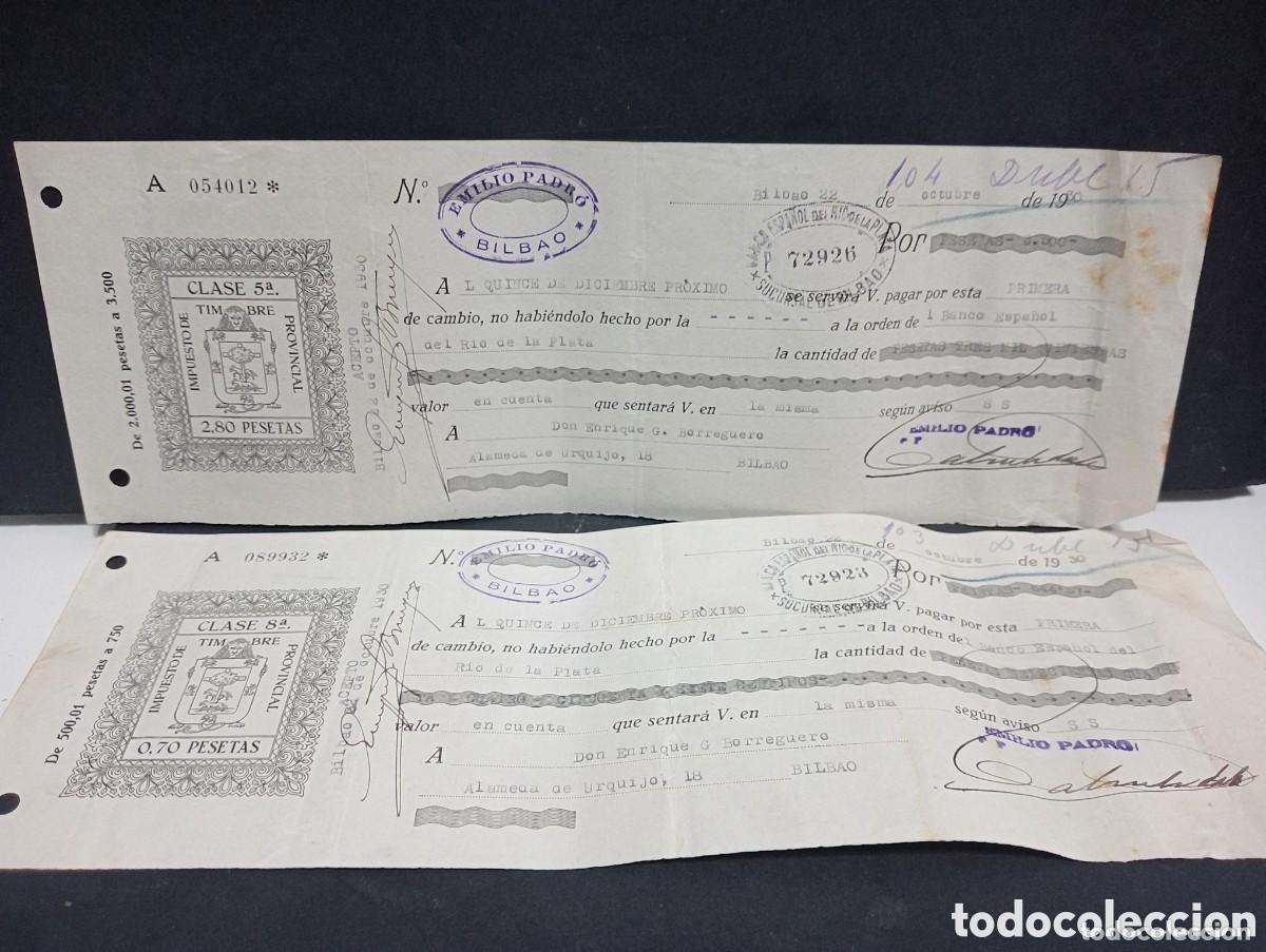 Documentos bancarios: BANCO ESPA&Ntilde;OL DEL RIO DE LA PLATA. EMILIO PADR&Oacute;. BILBAO 1930. CONJUNTO DE DOS LETRAS DE CAMBIO