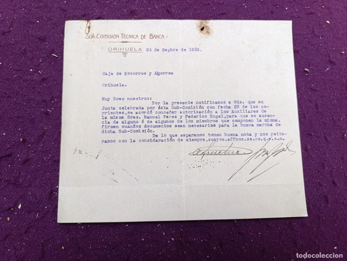 Documentos bancarios: Antiguo Documento, Orihuela, Carta de Sub-Comisi&oacute;n T&eacute;cnica de Banca, 1936, Guerra Civil