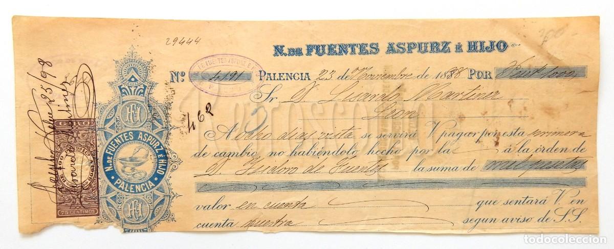 Documentos bancarios: LETRA DE CAMBIO ALMAC&Eacute;N DROGAS PRODUCTOS QU&Iacute;MICOS FARMACIA NATALIO ASPURZ E HIJO PALENCIA 1898