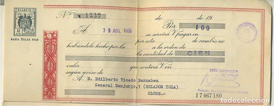 Documentos bancarios: LETRA DE CAMBIO PE&Ntilde;A MADRIDISTA DE ELCHE ALICANTE 1965 POR 100 PESETAS (2)