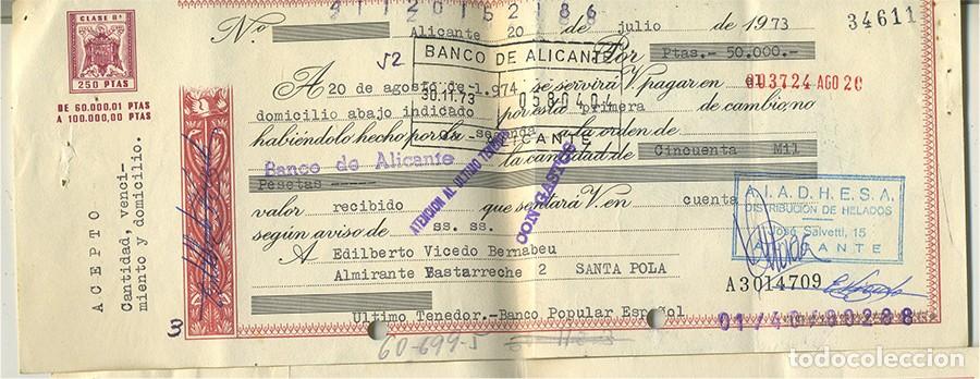Documentos bancarios: LETRA DE CAMBIO A.I.A.D.H.E.S.A. DISTRIBUCION DE HELADOS 1973 POR 50.000 PESETAS (1)