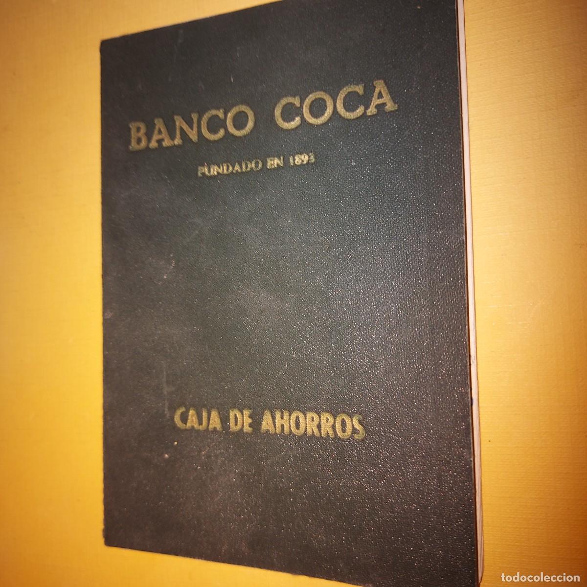 Documentos bancarios: BANCO COCA. LIBRETA CAJA DE AHORROS. SEVILLA 1962 - 1966.