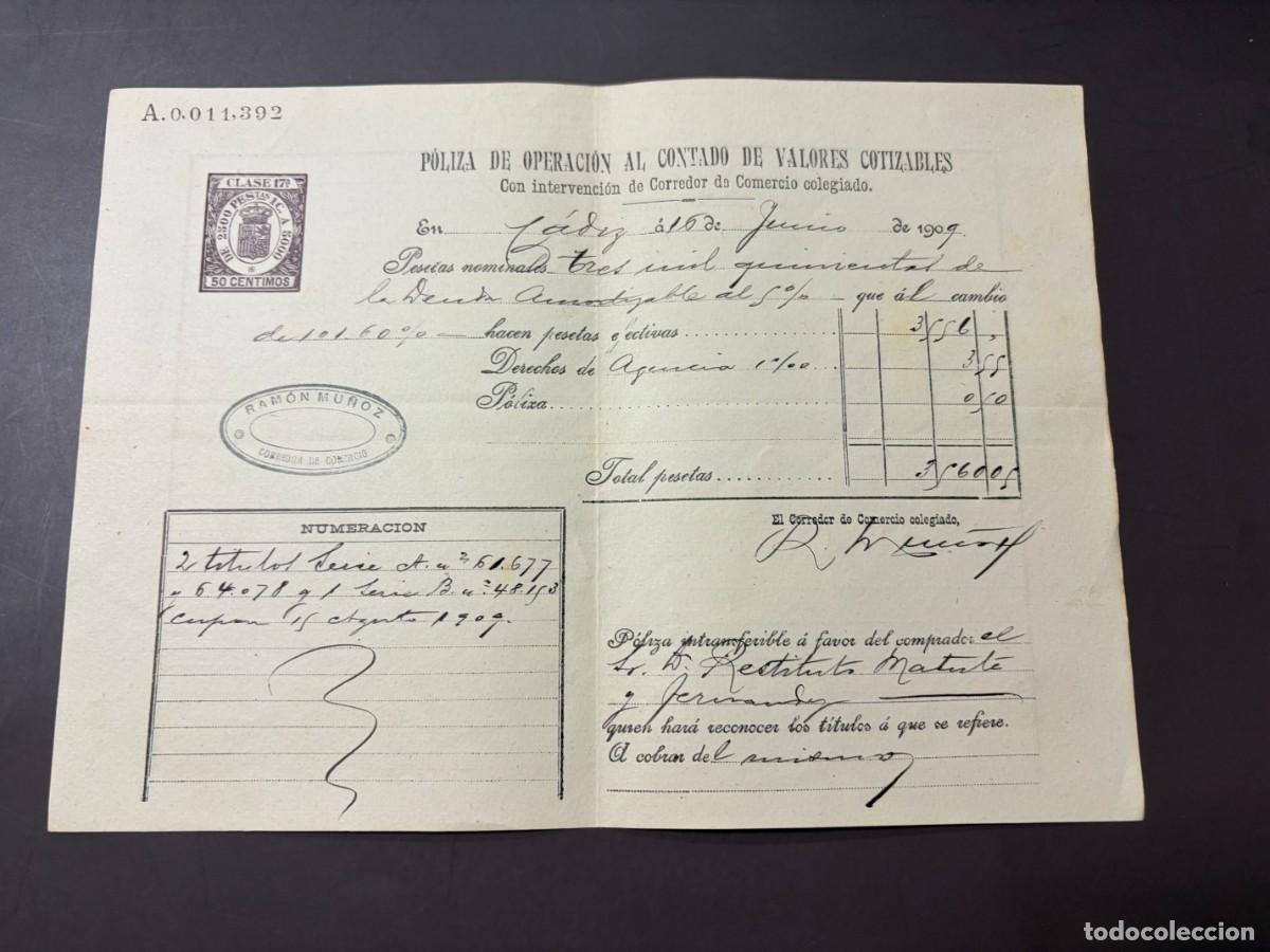 Documentos bancarios: P&Oacute;LIZA DE BOLSA POR OPERACI&Oacute;N AL CONTADO DE VALORES COTIZABLES. RAMON MU&Ntilde;OZ C&Aacute;DIZ, 1909